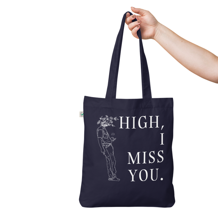 High, I Miss You Tote