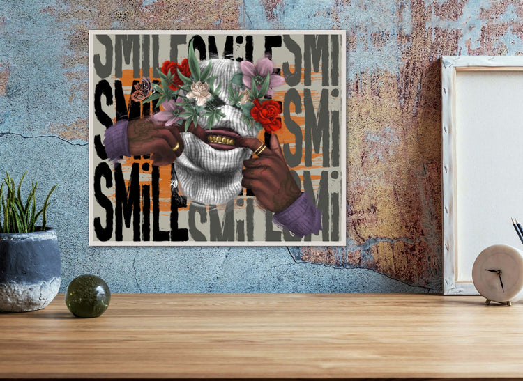 Smile… I Got Weed Poster Print