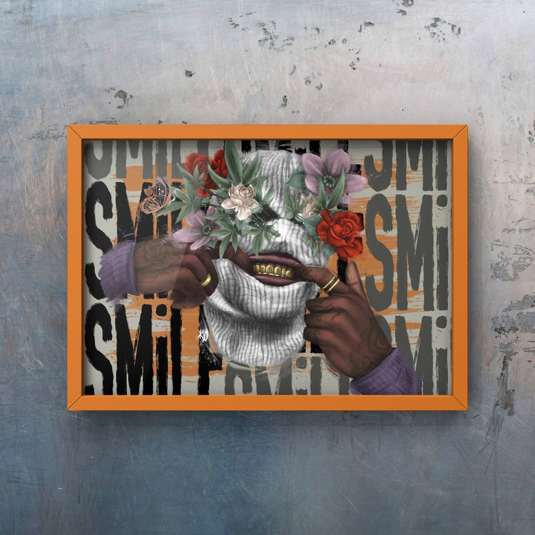 Smile… I Got Weed Poster Print